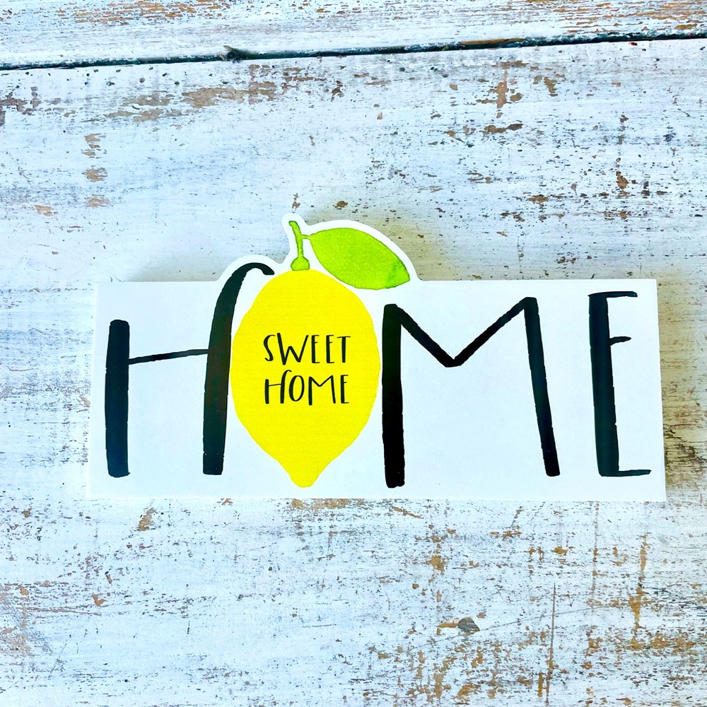 *Home Sweet Home Lemon Block